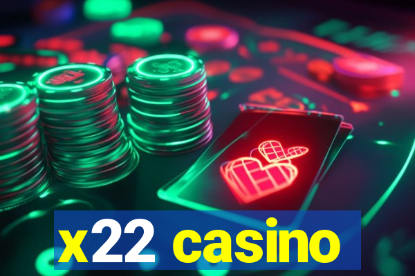 x22 casino